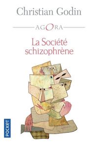 Bild vom Artikel La société schizophrène vom Autor Christian Godin