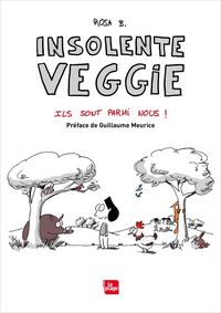 Produktbild: Insolente Veggie : ils sont parmi nous !