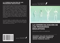 Produktbild: LA COMERCIALIZACI&Oacute;N DE LOS PROGRAMAS EDUCATIVOS
