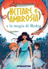 Produktbild: Nettare e Ambrosia e le magie di Medea