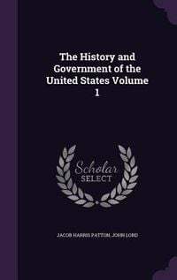 Produktbild: The History and Government of the United States Volume 1
