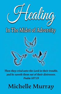 Produktbild: Healing in the Midst of Adversity