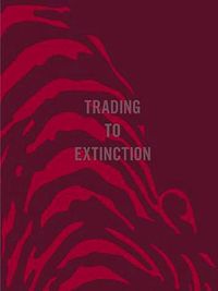 Produktbild: Brown, P: Trading To Extinction