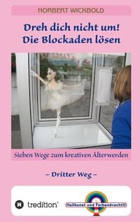 Produktbild: Sieben Wege zum kreativen &Auml;lterwerden 3