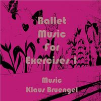 Produktbild: Ballet Music for Exercises 1