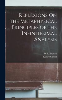 Produktbild: Reflexions On the Metaphysical Principles of the Infinitesimal Analysis