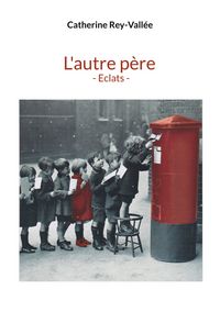 Produktbild: L'autre p&egrave;re - Eclats -