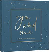 Produktbild: You and me - G&auml;stebuch f&uuml;r unsere Hochzeit