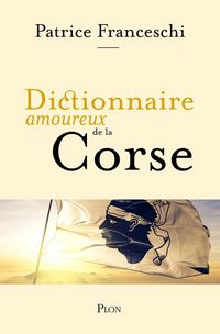 Produktbild: Dictionnaire amoureux de la Corse