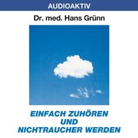 Produktbild: Einfach zuh&ouml;ren und Nichtraucher werden