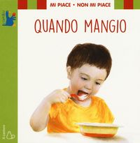 Produktbild: Mi piace non mi piace. Quando mangio