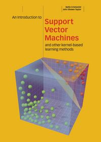 Produktbild: An Introduction to Support Vector Machines and Other Kernel-Based Learning Methods