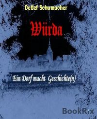 Produktbild: W&uuml;rda - ein Dorf macht Geschichte(n)