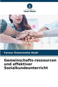 Produktbild: Gemeinschafts-ressourcen und effektiver Sozialkundeunterricht