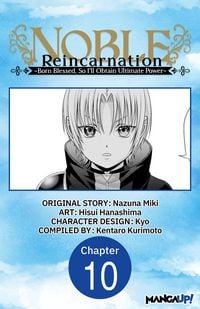 Produktbild: Noble Reincarnation -Born Blessed, So I'll Obtain Ultimate Power- #010