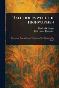 Produktbild: Half-hours With the Highwaymen