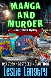 Produktbild: Manga and Murder (Merry Wrath Mysteries, #20)