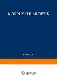 Produktbild: Optics of Corpuscles / Korpuskularoptik
