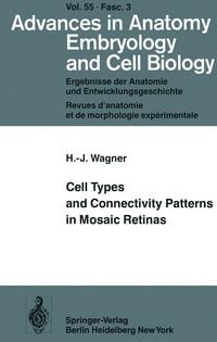 Produktbild: Cell Types and Connectivity Patterns in Mosaic Retinas