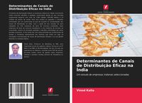 Produktbild: Determinantes de Canais de Distribui&ccedil;&atilde;o Eficaz na &Iacute;ndia