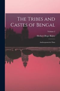Produktbild: The Tribes and Castes of Bengal