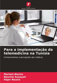Produktbild: Para a implementa&ccedil;&atilde;o da telemedicina na Tun&iacute;sia