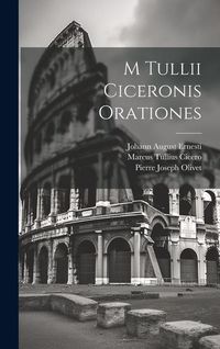 Produktbild: M Tullii Ciceronis Orationes