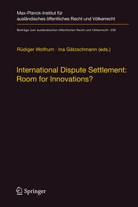 Produktbild: International Dispute Settlement: Room for Innovations?