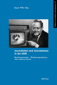 Produktbild: Journalisten und Journalismus in der DDR
