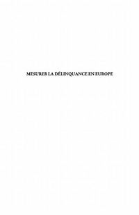 Produktbild: Mesurer la delinquance en europe - comparer statistiques off