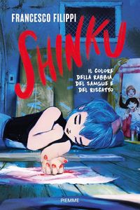 Produktbild: Shinku. Il colore della rabbia, del sangue e del riscatto