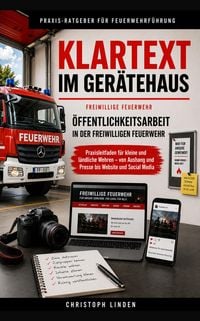 Produktbild: Klartext im Ger&auml;tehaus - &Ouml;ffentlichkeitsarbeit in der Freiwilligen Feuerwehr