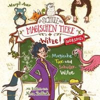 Produktbild: Die Schule der magischen Tiere - H&ouml;rspiele: Witze! (H&ouml;rspiel)