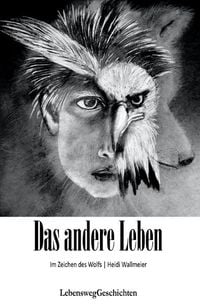 Produktbild: Das andere Leben im Zeichen des Wolfs