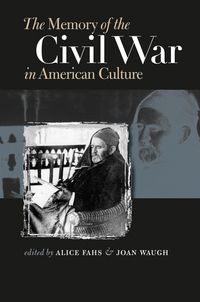 Produktbild: The Memory of the Civil War in American Culture