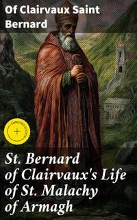 Produktbild: St. Bernard of Clairvaux's Life of St. Malachy of Armagh