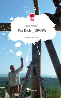 Produktbild: F&uuml;r Dich _UROPA. Life is a Story - story.one