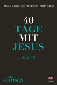 Bild vom Artikel 40 Tage mit Jesus vom Autor Amanda Jenkins