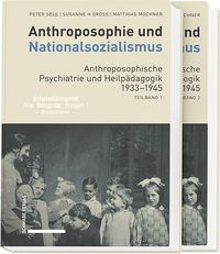 Produktbild: Anthroposophie und Nationalsozialismus. Anthroposophische Psychiatrie und Heilp&auml;