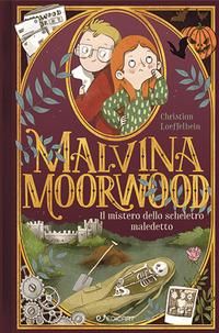 Produktbild: Il mistero dello scheletro maledetto. Malvina Moorwood