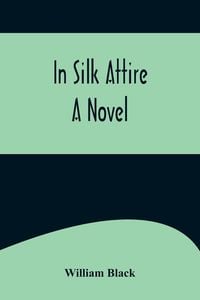 Produktbild: In Silk Attire; A Novel