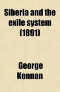 Produktbild: Siberia and the Exile System (Volume 1)