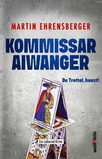 Produktbild: Kommissar Aiwanger - Du Trottel heast