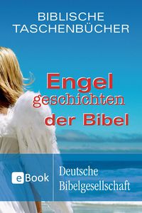 Produktbild: Engelgeschichten der Bibel