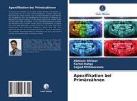 Produktbild: Apexifikation bei Prim&auml;rz&auml;hnen