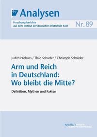 Produktbild: Arm und Reich in Deutschland: Wo bleibt die Mitte?