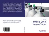 Produktbild: Analysis of Creep in Functionally Graded Composite Cylinder