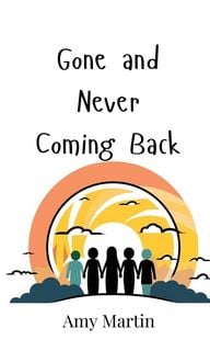 Produktbild: Gone and Never Coming Back