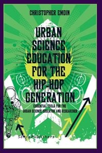 Produktbild: Urban Science Education for the Hip-Hop Generation