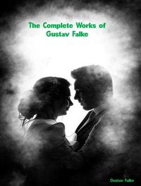 Produktbild: The Complete Works of Gustav Falke